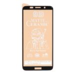 محافظ صفحه نمایش سرامیکی مات Huawei Y5 2018 / Y5 Lite / Y5 Prime - Full Cover - مشکی (بدون پک)